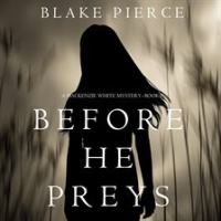 Before He Preys by Pierce, Blake